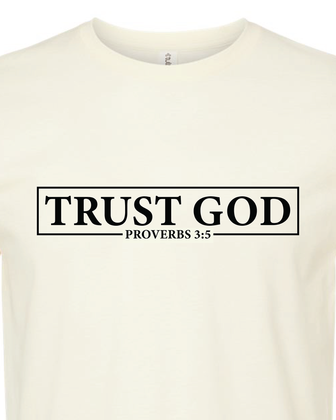 TRUST GOD TEE