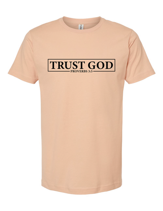 TRUST GOD TEE