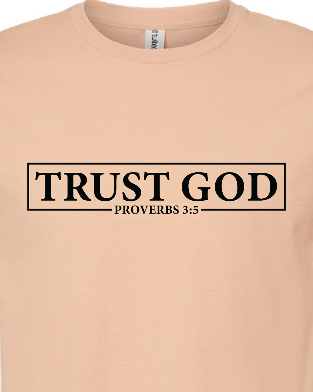 TRUST GOD TEE