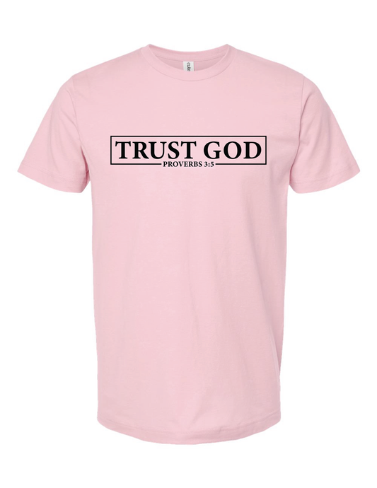 TRUST GOD TEE