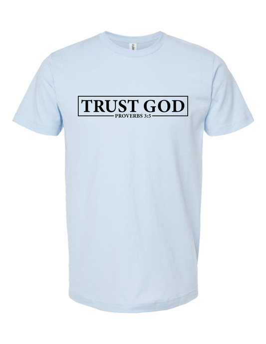 TRUST GOD TEE